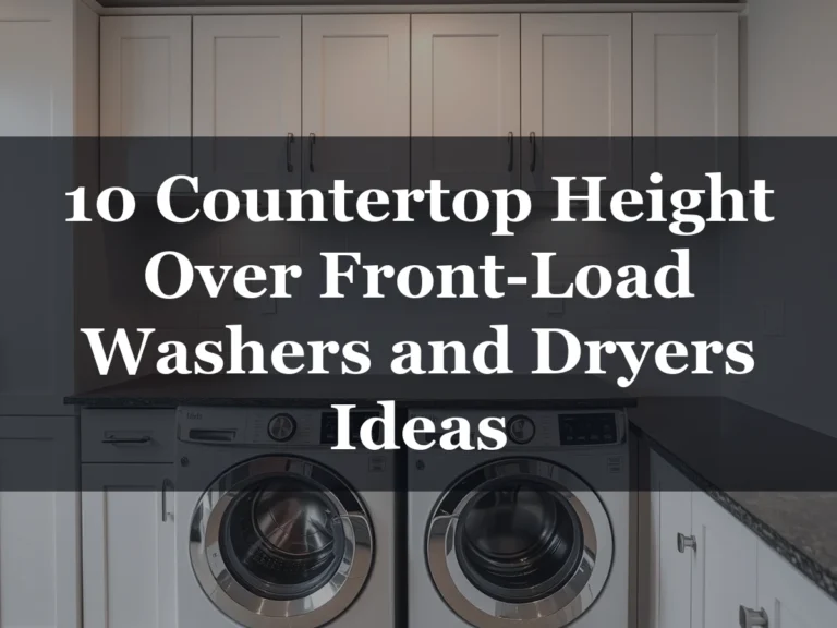 10 Countertop Height Over Front-Load Washers and Dryers Ideas - Countertop Height Over Front-Load Washers and Dryers