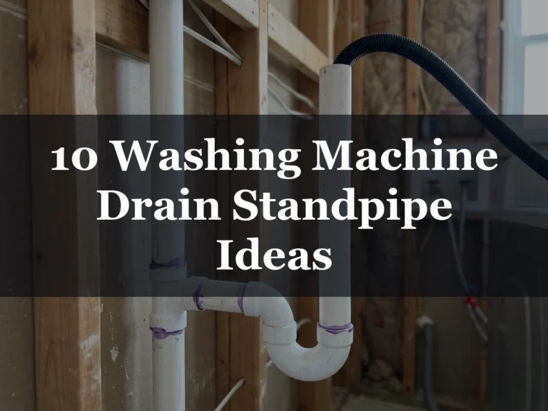 10 Washing Machine Drain Standpipe Ideas - Washing Machine Drain Standpipe